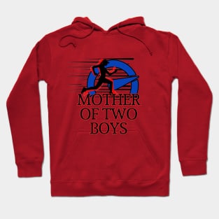 MOTHER OF TWO BOYS Hoodie